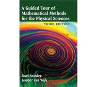 A Guided Tour of Mathematical Methods for the Physical Sciences - Kasper University of Auckland van Wijk - Cambridge University Press - Livre en Anglais - Kasper University of Auckland van WijkKasper 