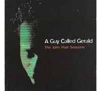 A Guy Called Gerald - The John Peel Sessions