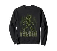 A Guy Like Me is Hard to Find Bigfoot Funny Fête des Pères Hommes Sweatshirt