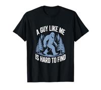 A Guy Like Me Is Hard To Find T-Shirt