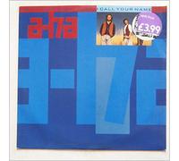 a-ha - Call Your Name / The Way We Talk [Vinyle 45 tours 7"]