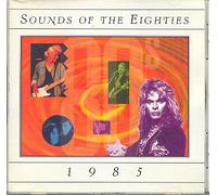 a-ha, starship, zz top, power station, paul young, katrina and the waves, frankie goes to hollywood, the honeydrippers, foreigner, jan hammer, glen frey, david lee roth, john parr, tears for fear, Mr. Mr. til tuesday, aretha franklin, commodores - Sounds of the Eighties 80's : 1985 (UK Import)