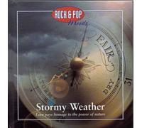 A-HA, The Bangles, Christopher Cross, Bonnie Tyler, Guns N' Roses, The Scorpions, Blue Pearl & more! - Rock & Pop Moods Stormy Weather Love pays homage to the power of nature