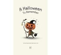 A Halloween To Remember And Other Bilingual Swedish-English Stories For Kids