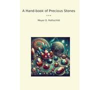 A Hand-book of Precious Stones