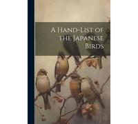 A Hand-List Of The Japanese Birds