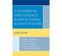 A Handbook for EvidenceBased Juvenile Justice Systems by Nancy J. Hodges Nancy J. Hodges (Auteur)
