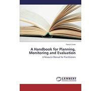 A Handbook For Planning, Monitoring And Evaluation