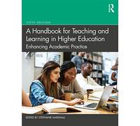 A Handbook for Teaching and Learning in Higher Education