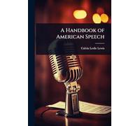 A Handbook of American Speech