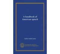 A handbook of American speech
