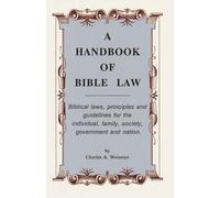 A Handbook Of Bible Law