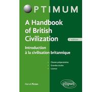 A Handbook Of British Civilization - Introduction À La Civilisation Britannique