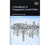 A Handbook Of Comparative Social Policy, Second Edition