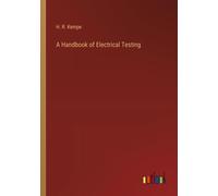 A Handbook Of Electrical Testing