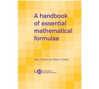 A Handbook Of Essential Mathematical Formulae Alan Davies, Diane Crann (Auteur)