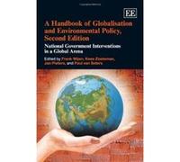 A Handbook of Globalisation and Environmental Policy: National Government Interventions in a Global Arena - [Livre en VO] Frank Wijen, Kees Zoeteman, Jan Pieters, Paul Van Seters (Auteur)