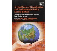 A Handbook Of Globalisation And Environmental Policy, Second Edition