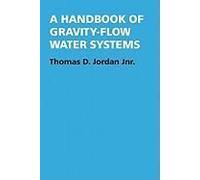 A Handbook Of Gravity-Flow Water Systems