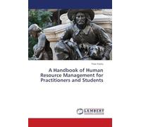 A Handbook of Human Resource Management for Practitioners and Students