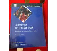 A Handbook Of Literary Terms. Introduction Au Vocabulaire Litteraire Anglais