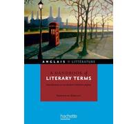 A Handbook Of Literary Terms - Introduction Au Vocabulaire Littéraire Anglais - Ebook Epub