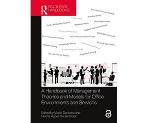 A Handbook of Management Theories and Models for Office Environments and Services