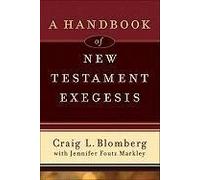 A Handbook Of New Testament Exegesis