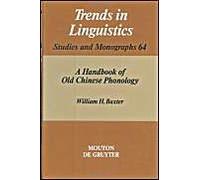 A Handbook Of Old Chinese Phonology