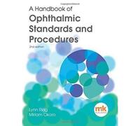 A Handbook Of Ophthalmic Standards And Procedures