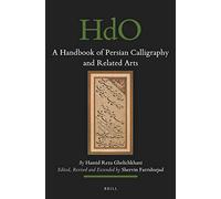 A Handbook of Persian Calligraphy and Related Arts