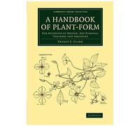 A Handbook Of Plant-Form
