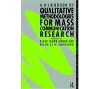 A Handbook of Qualitative Methodologies for Mass Communication Research Klaus Bruhn Jensen (Auteur)