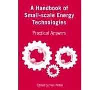 A Handbook Of Small-Scale Energy Technologies