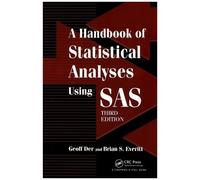 A Handbook Of Statistical Analyses Using Sas