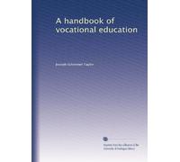 A handbook of vocational education. 1