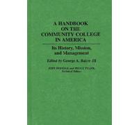 A Handbook On The Community College In America