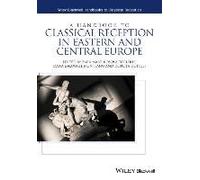 A Handbook To Classical Reception In Eastern And Central Europe