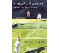 Gordon Forbes – A Handful of Summers – Broché
