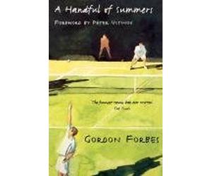 A Handful of Summers by Forbes, Gordon (2008) Paperback