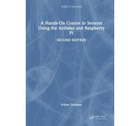 A Hands-On Course In Sensors Using The Arduino And Raspberry Pi