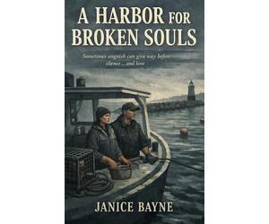 A Harbor for Broken Souls: Sometimes anguish can give way before silence ... and love