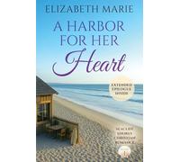 A Harbor For Her Heart: Seacliff Shores Christian Romance Book 1