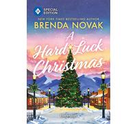 A Hard Luck Christmas A Christmas Opposites Attract Romance - Brenda Novak - Harlequin Special Edition - ebook (ePub) - Livre