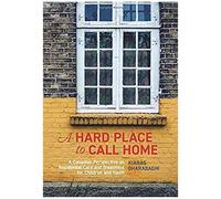 A Hard Place To Call Home