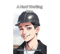 A Hard Working Man: A Mystery Short Story