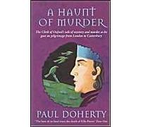 A Haunt Of Murder (Canterbury Tales Mysteries, Book 6)