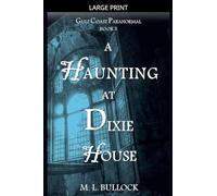 A Haunting at Dixie House