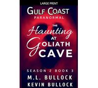 A Haunting at Goliath Cave