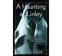 A Haunting at Linley